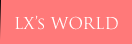 LINXIANG'S WORLD